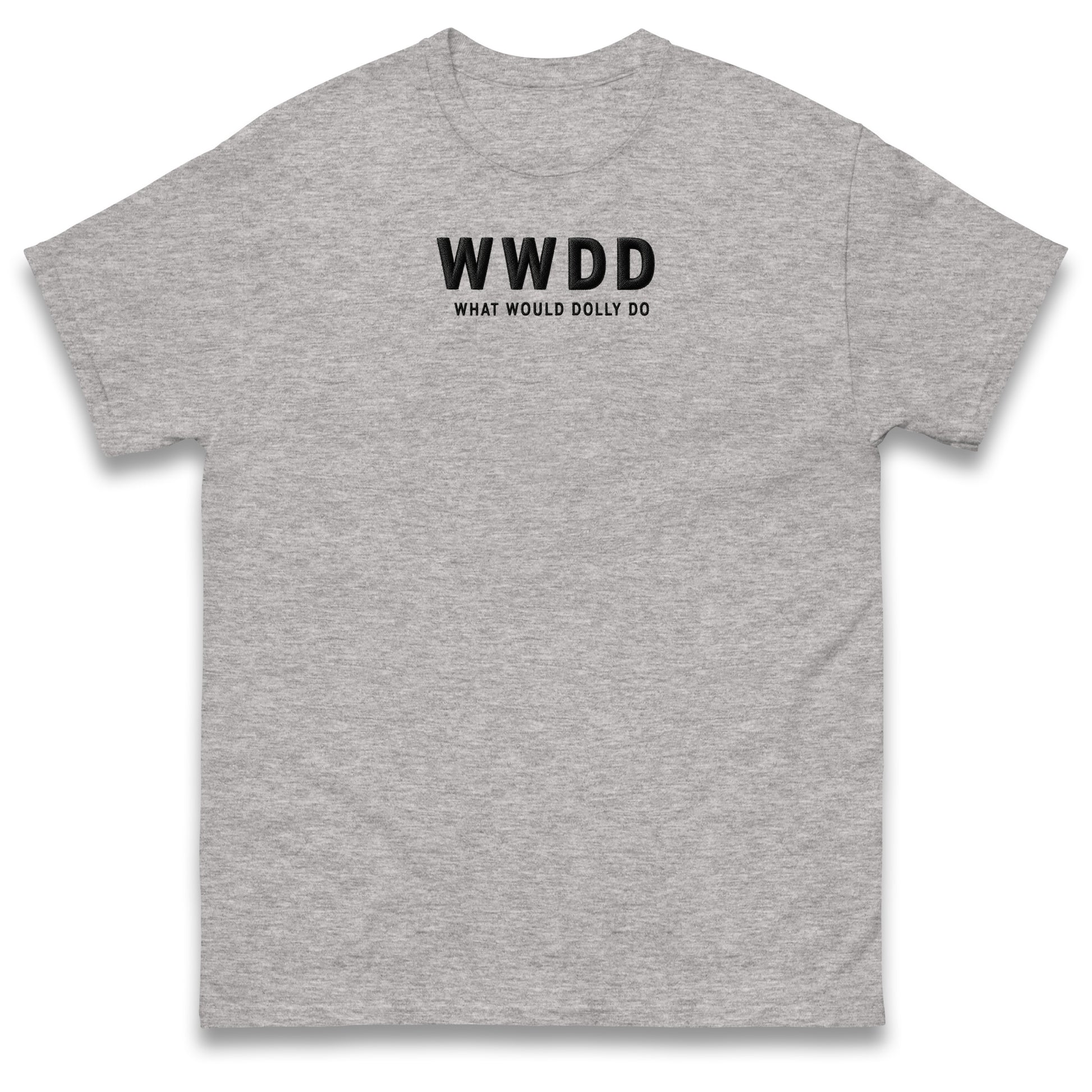 What Would Dolly Do T Shirt