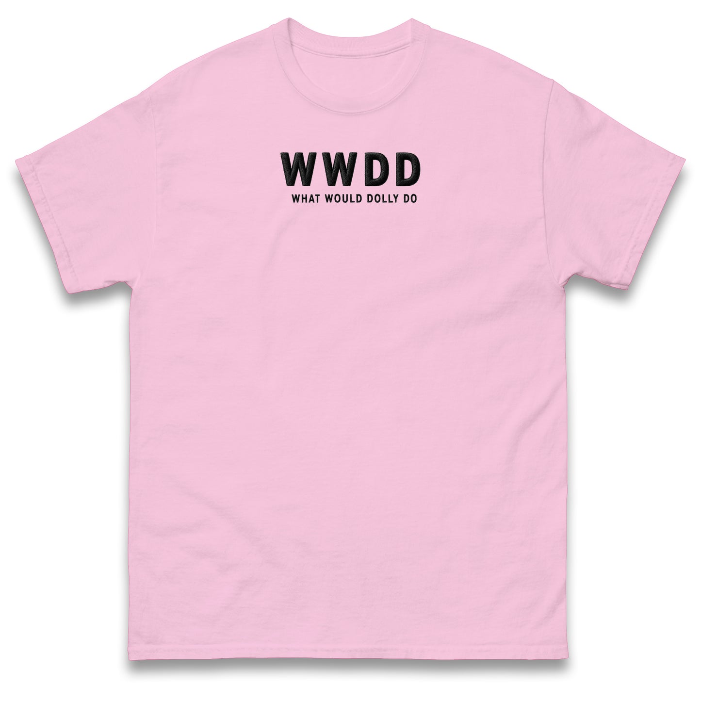 What Would Dolly Do T Shirt