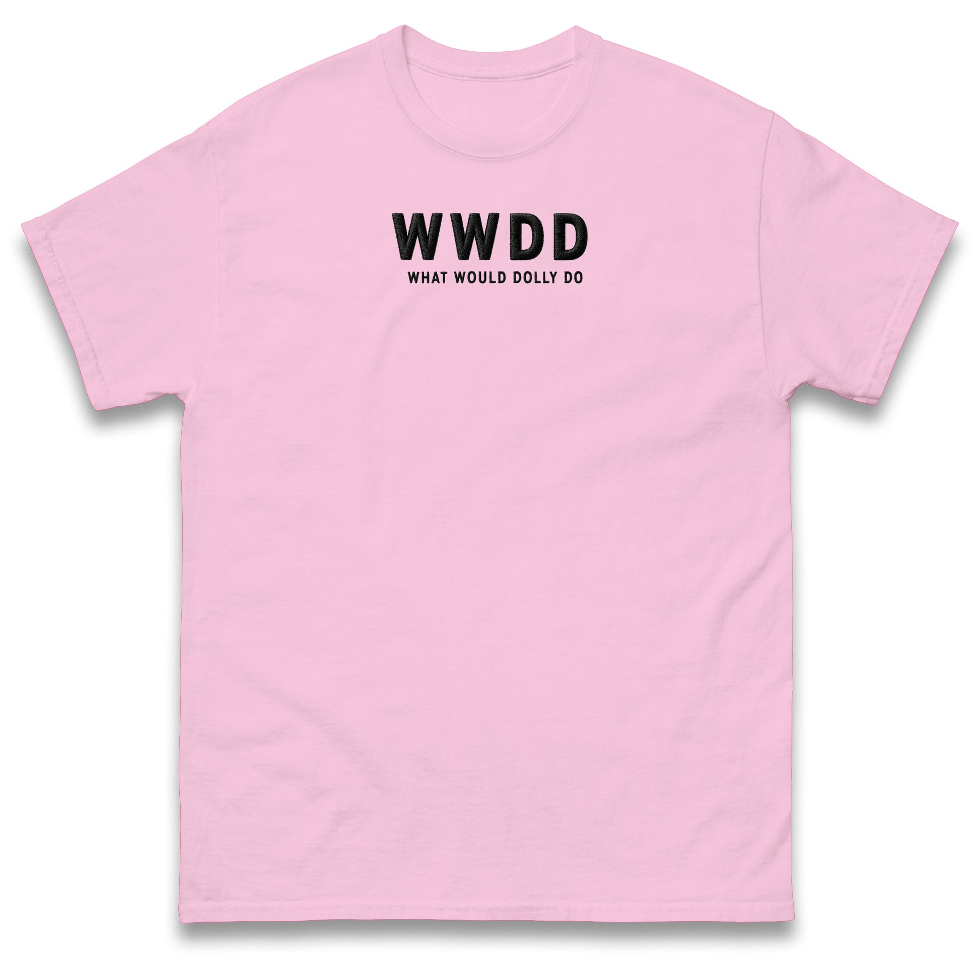 What Would Dolly Do T Shirt