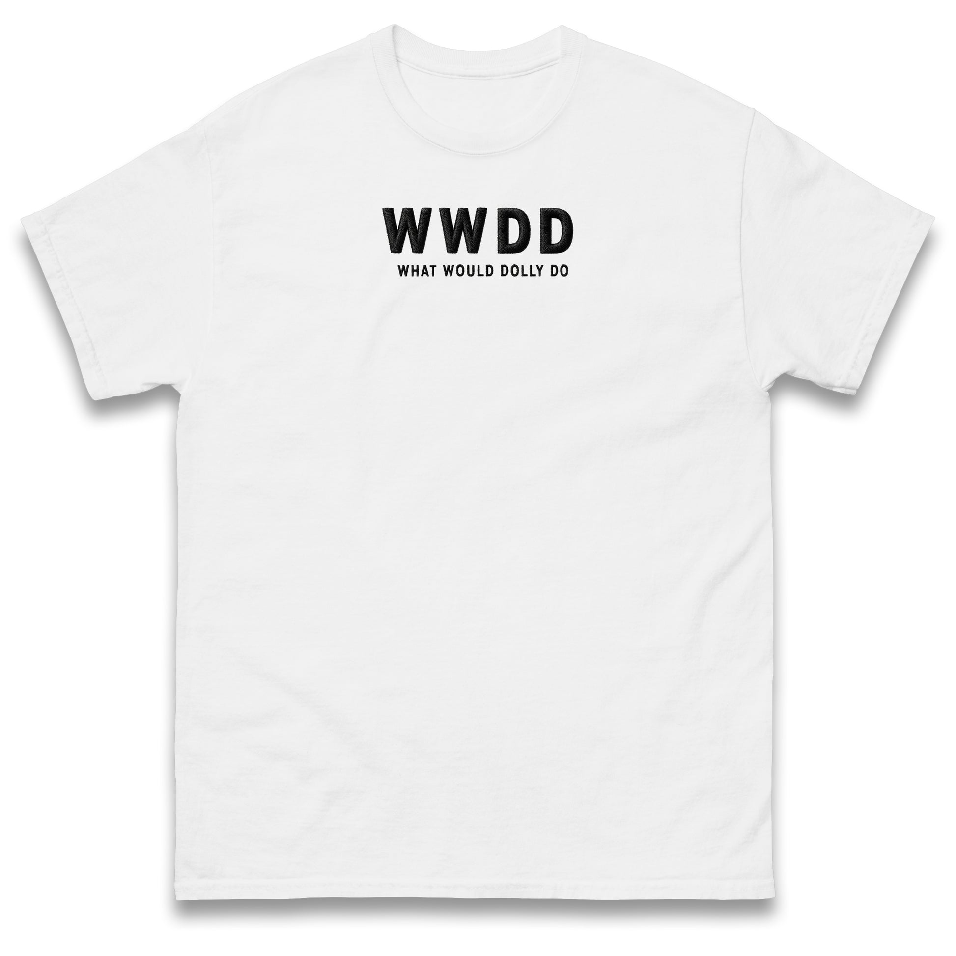 What Would Dolly Do T Shirt