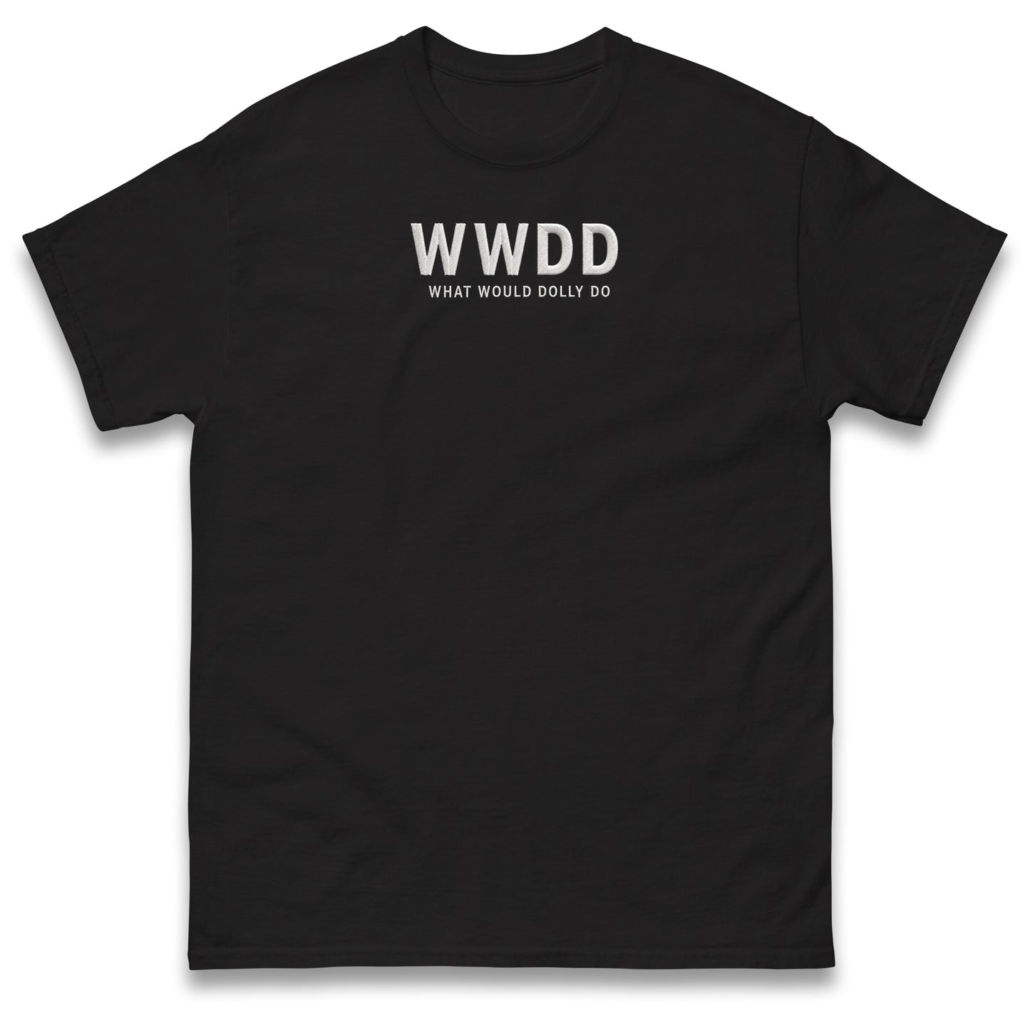 What Would Dolly Do T Shirt